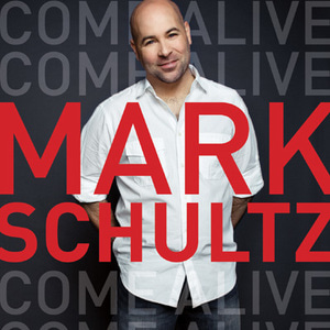 Mark Schultz(마크 슐츠) - &#039;Come Alive&#039; (CD)