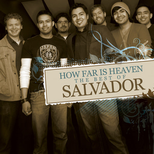 Salvador(살바도르) - How Far Is Heaven:The Best Of Salvador(CD)